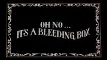 Cobwebs and Strange - Oh No! It's A Bleeding Box!